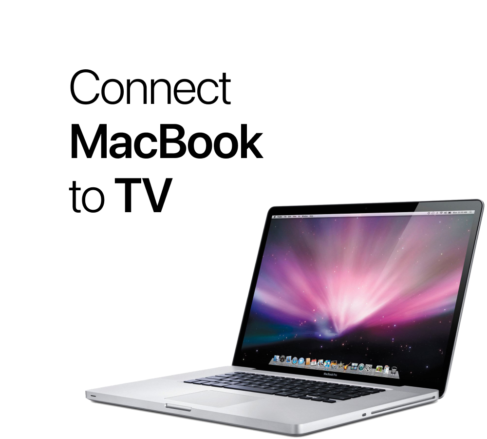 How to Connect a MacBook to a TV?
